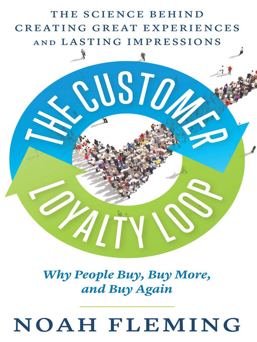 Title details for The Customer Loyalty Loop by Noah Fleming - Available